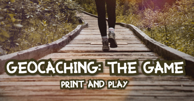 Geocaching – Print & Play