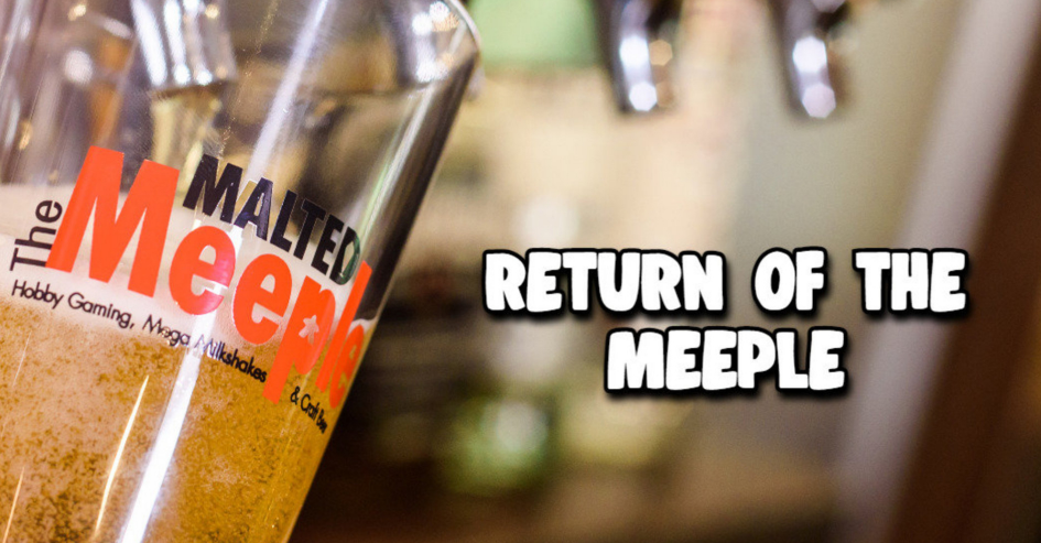 Return of the Meeple!